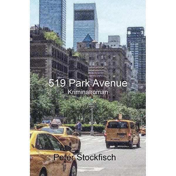 519 Park Avenue, Peter Stockfisch