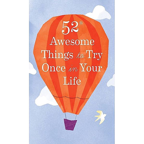 52 Awesome Things to Try Once in Your Life, Chronicle Books