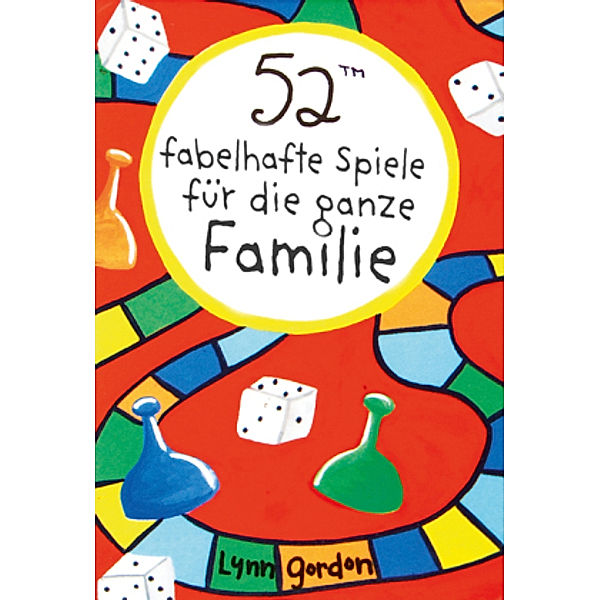 52 fabelhafte Spiele für die ganze Familie (Spielesammlung), Lynn Gordon