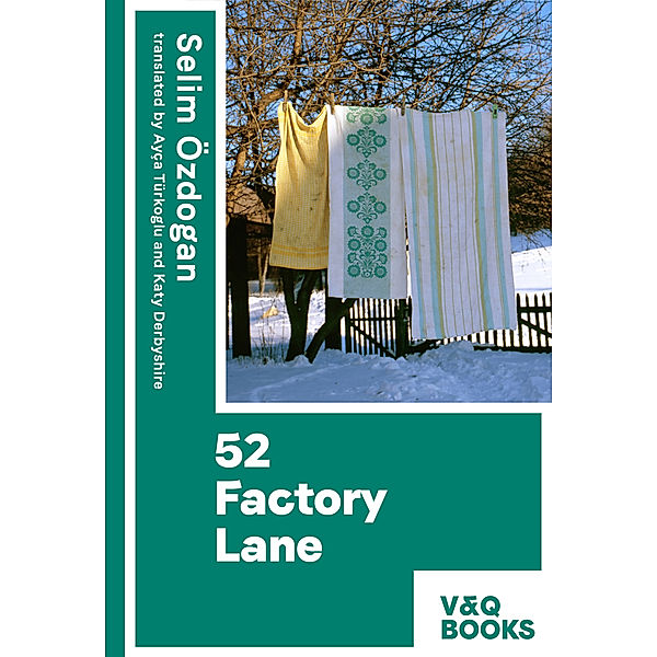 52 Factory Lane, Selim Özdogan