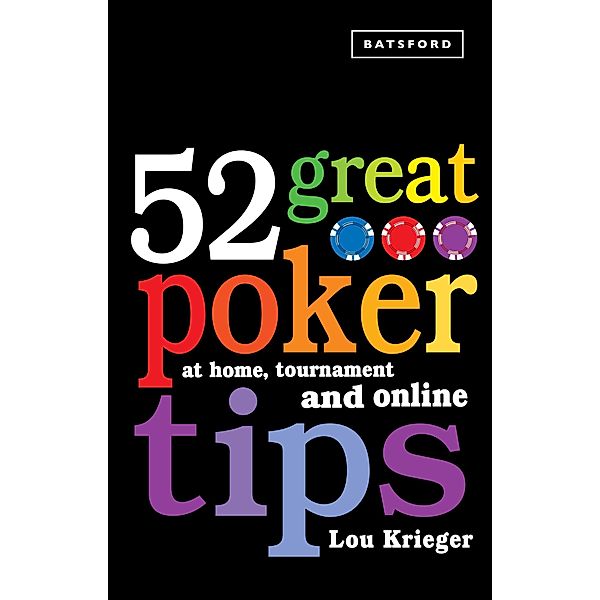 52 Great Poker Tips / Batsford, Lou Krieger
