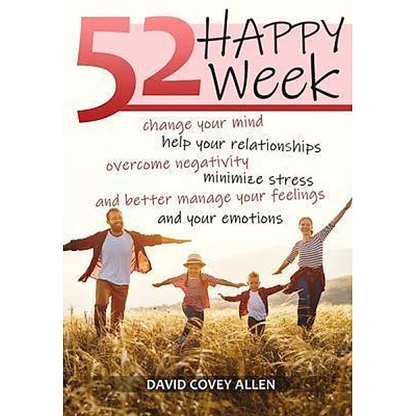 52 HAPPY WEEKS / EMAKIM LTD, David Covey Allen