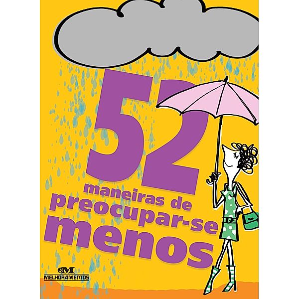 52 maneiras de preocupar-se menos / 52 maneiras, Clene Salles