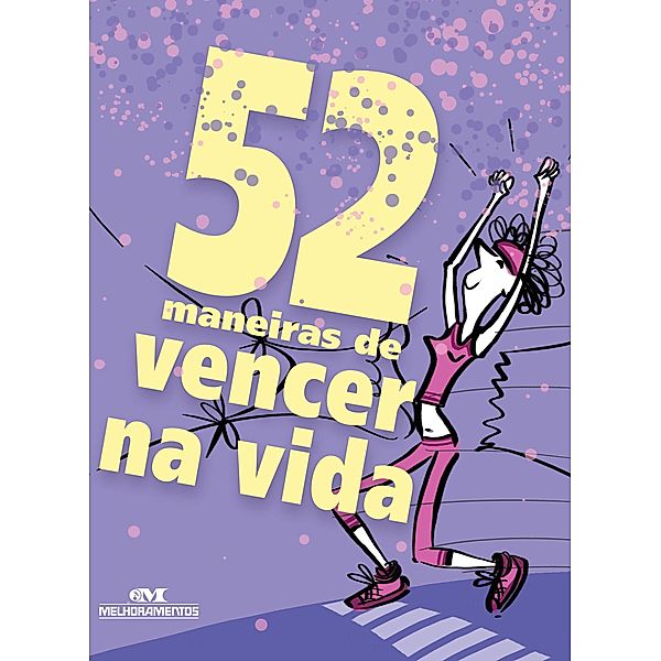 52 maneiras de vencer na vida / 52 maneiras, Clene Salles