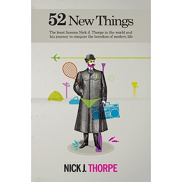 52 New Things, Nick J Thorpe