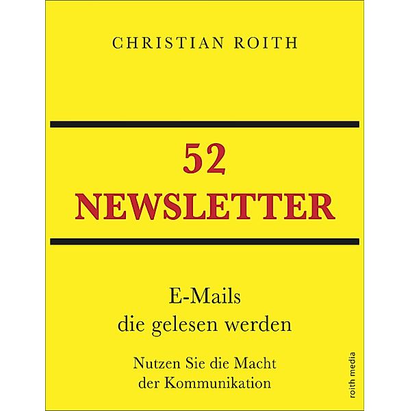 52 Newsletter, Christian Roith