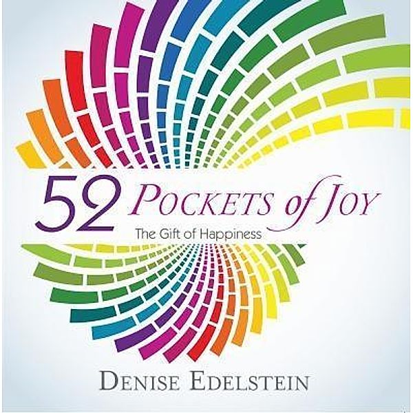 52 Pockets of Joy / Pockets of Joy, Denise Edelstein