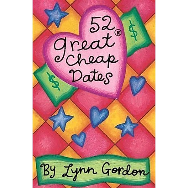 52 Series: Great Cheap Dates / 52 Series, Lynn Gordon