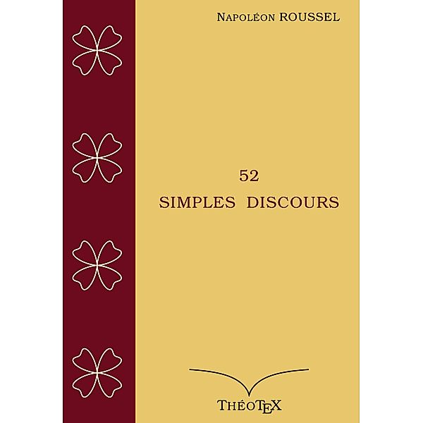 52 Simples Discours, Napoléon Roussel