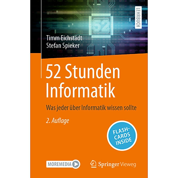 52 Stunden Informatik, m. 1 Buch, m. 1 E-Book, Timm Eichstädt, Stefan Spieker