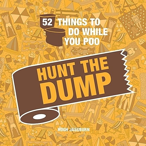 52 Things to Do While You Poo, Hugh Jassburn