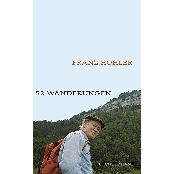 52 Wanderungen, Franz Hohler