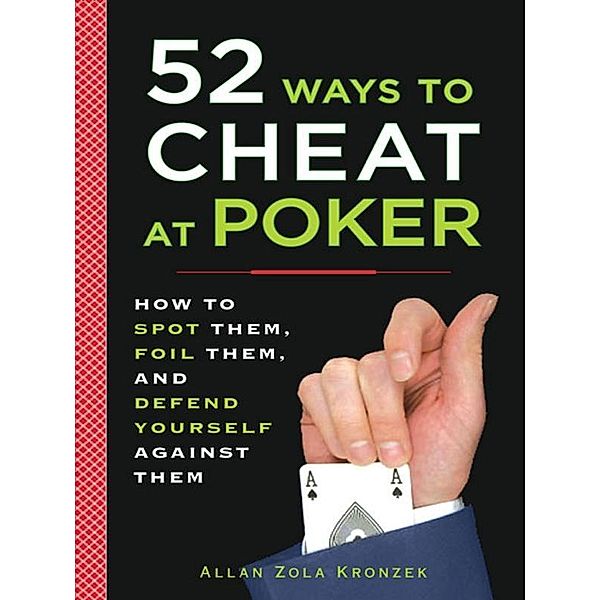 52 Ways to Cheat at Poker, Allan Kronzek