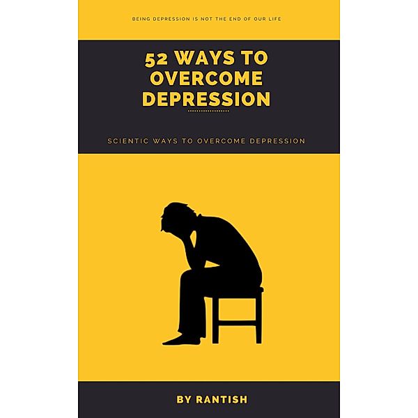 52 Ways to Recover from Depression, Rantish Vr