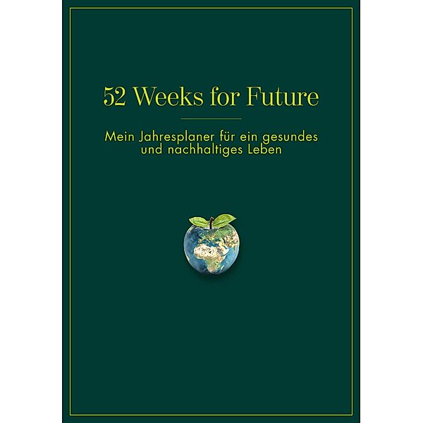 52 Weeks for Future