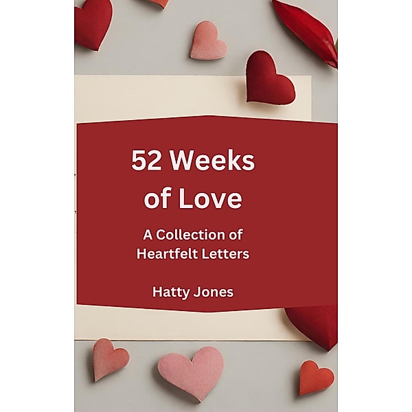 52 Weeks of Love, Hatty Jones