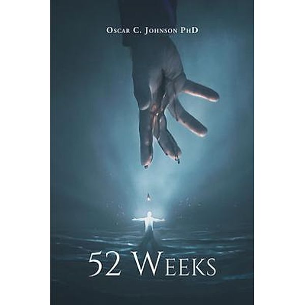 52 Weeks / Oscar Johnson, Oscar C. Johnson