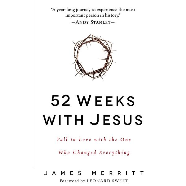 52 Weeks with Jesus, James Merritt