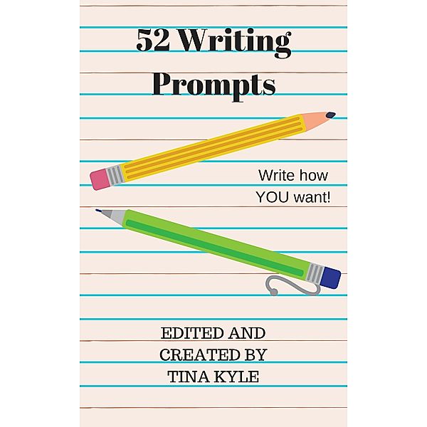52 Writing Prompts, Tina Kyle