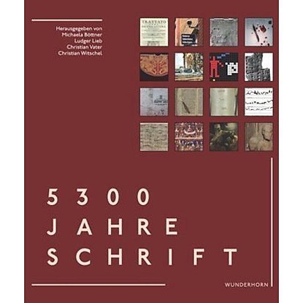 5300 Jahre Schrift