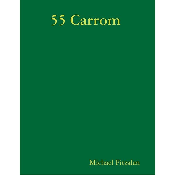 55 Carrom, Michael Fitzalan