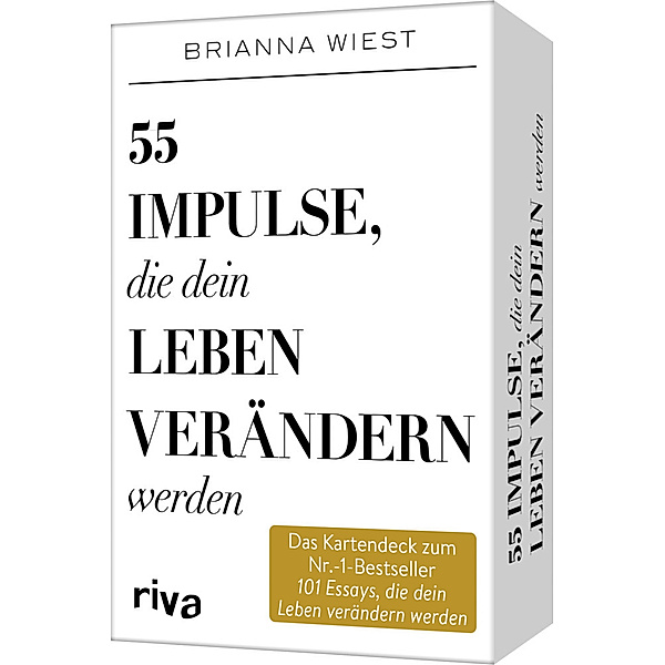 55 Impulse, die dein Leben verändern werden - Das Kartendeck zum Nr.-1-Bestseller 101 Essays, die dein Leben verändern werden, Brianna Wiest