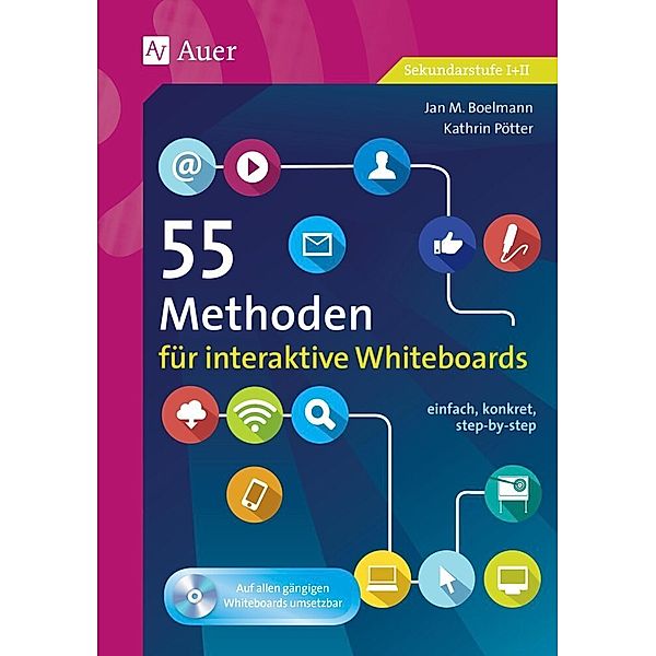 55 Methoden / 55 Methoden für interaktive Whiteboards, Jan M. Boelmann, Kathrin Pötter