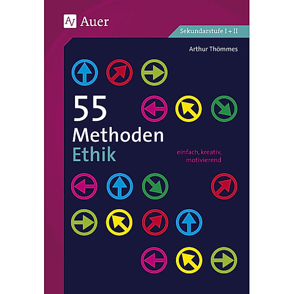 55 Methoden Ethik, Arthur Thömmes