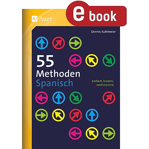 55 Methoden Spanisch / 55 Methoden, Dennis Kuhlmeier
