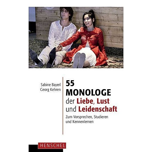 55 Monologe der Liebe, Lust und Leidenschaft