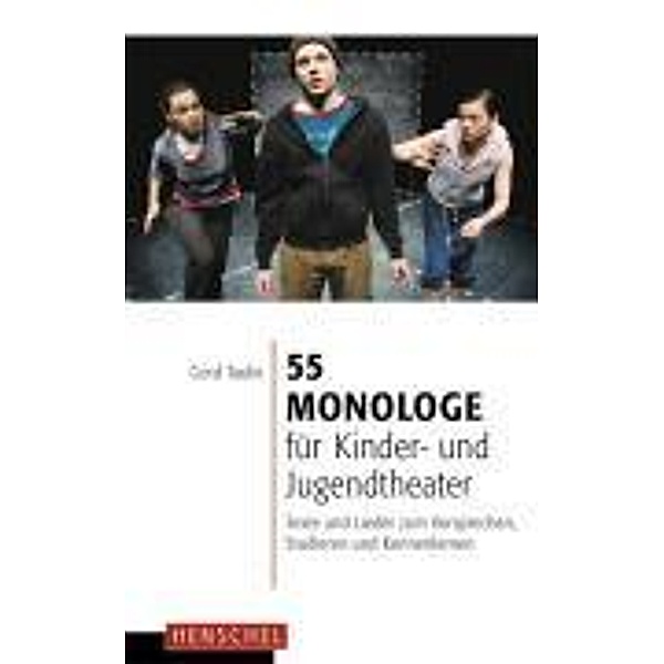 55 Monologe für Kinder- und Jugendtheater, Gerd Taube