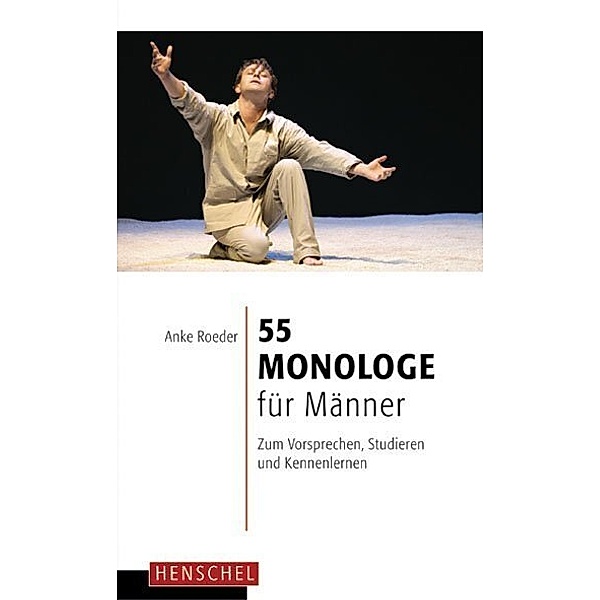 55 Monologe für Männer