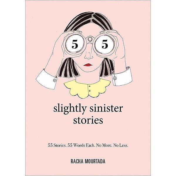 55 Slightly Sinister Stories, Racha Mourtada