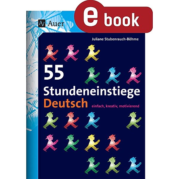 55 Stundeneinstiege Deutsch, Juliane Stubenrauch-Böhme