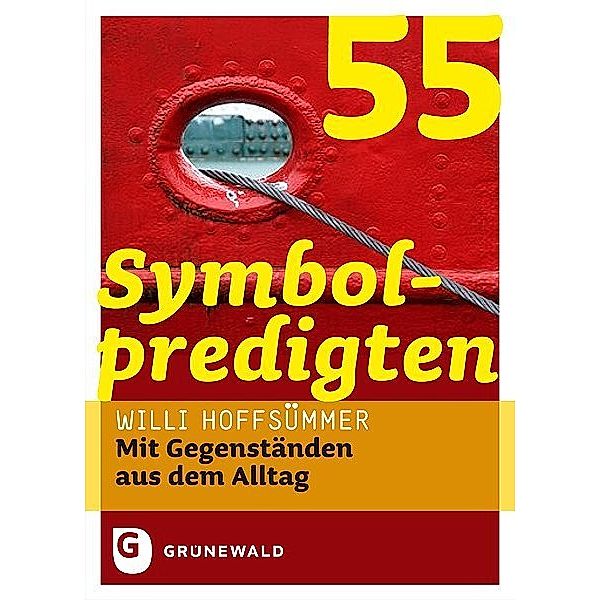 55 Symbolpredigten, Willi Hoffsümmer