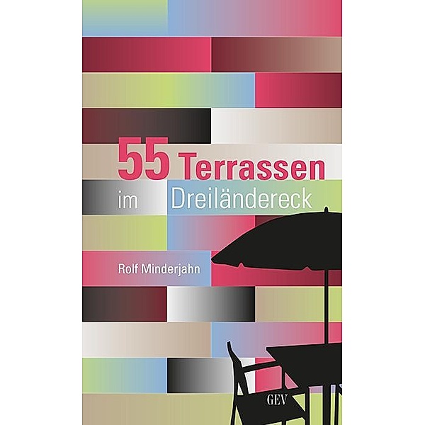 55 Terrassen im Dreiländereck, Rolf Minderjahn