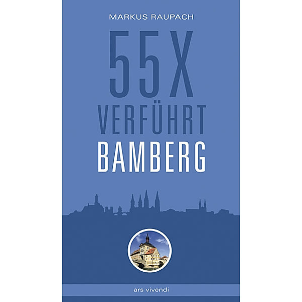 55 x verführt Bamberg, Markus Raupach