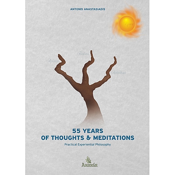 55 Years of Thoughts & Meditations, Antonis Anastasiadis