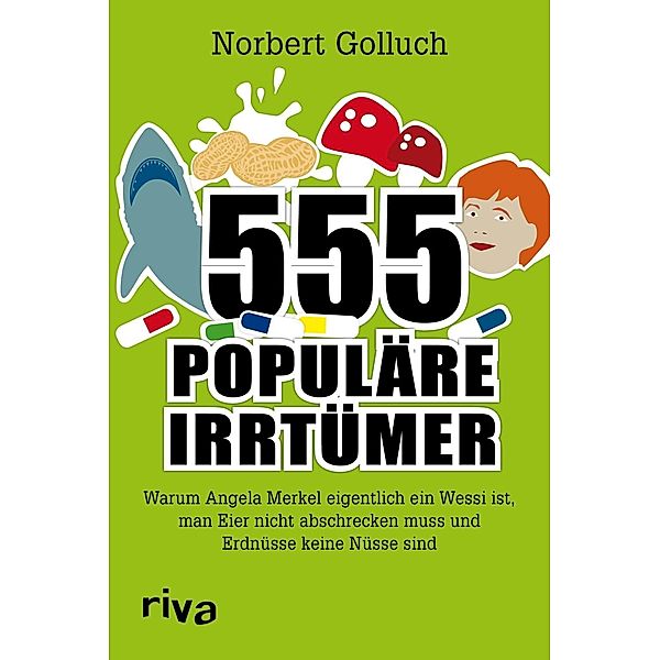 555 populäre Irrtümer, Norbert Golluch