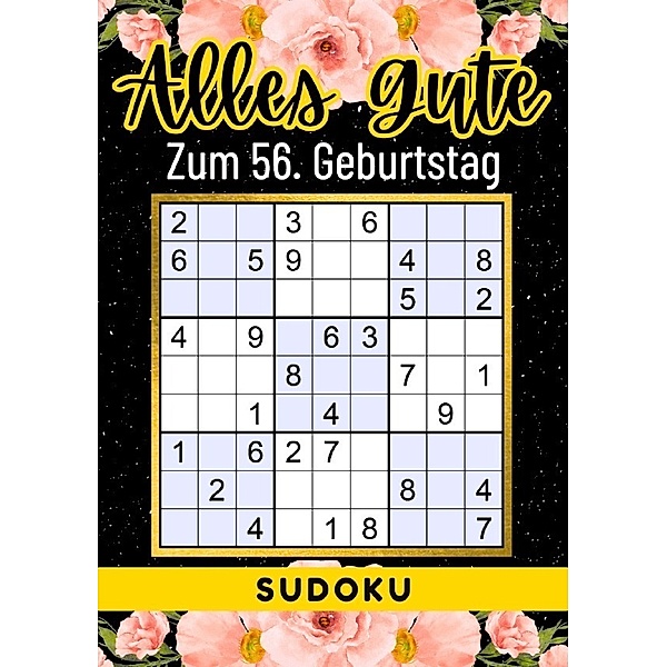 56 Geburtstag Geschenk | Alles Gute zum 56. Geburtstag - Sudoku, Rätselly Verlag