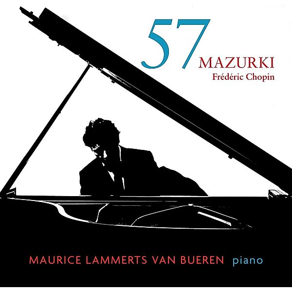 57 Mazurki-Frederic Chopin, Maurice Lammerts van Bueren