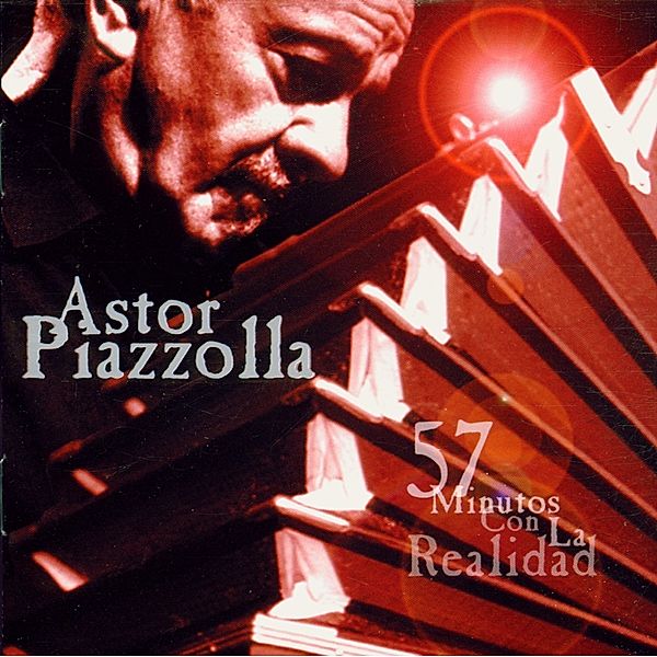 57 Minutos Con La Realidad, Astor Piazzolla