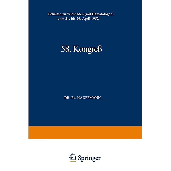 58. Kongreß / Verhandlungen der Deutschen Gesellschaft für Innere Medizin Bd.58, Fr. Kauffmann