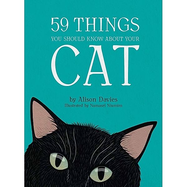 59 Things You Should Know About Your Cat, Alison Davies