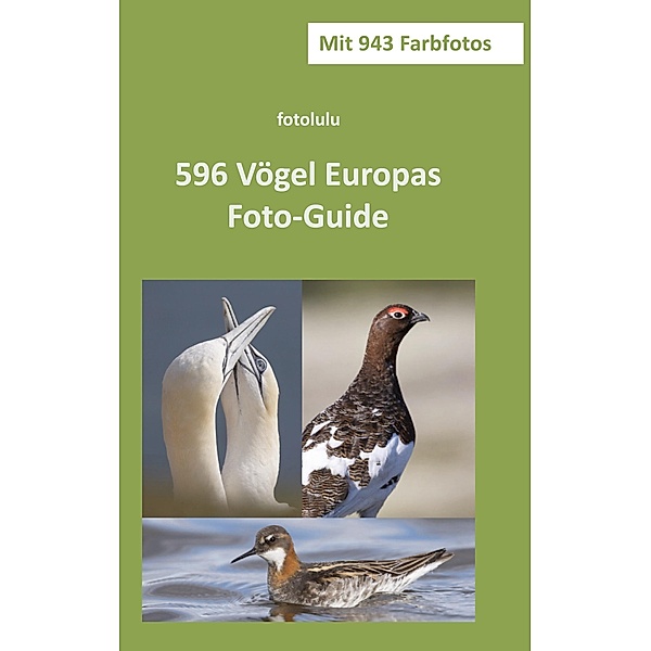 596 Vögel Europas, Fotolulu