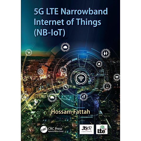 5G LTE Narrowband Internet of Things (NB-IoT), Hossam Fattah