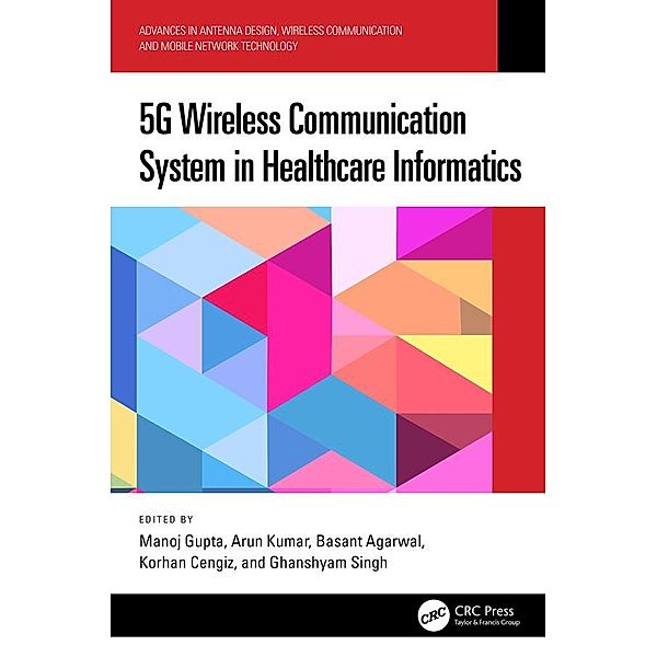 5G Wireless Communication System in Healthcare Informatics