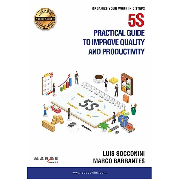 5S practical guide to improve quality and productivity, Luis Socconini, Marco Barrantes
