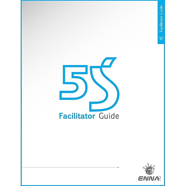 5S Version 1 Facilitator Guide, Enna