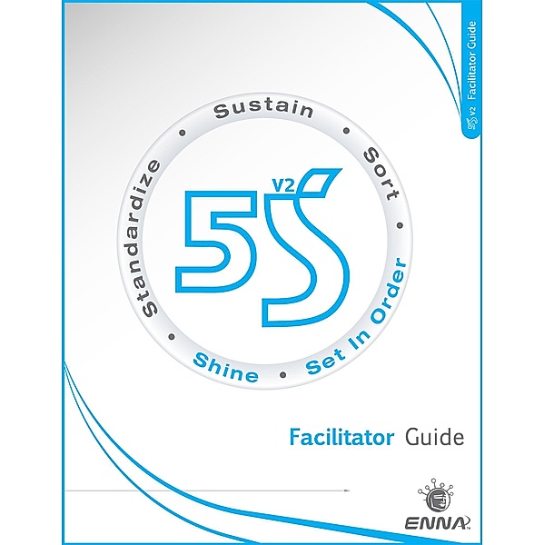 5S Version 2 Facilitator Guide, Enna